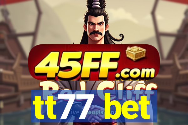 tt77 bet